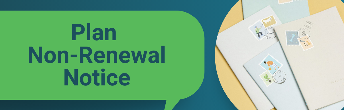 What To Do If You Get A Plan Non Renewal Notice Letter For 2025