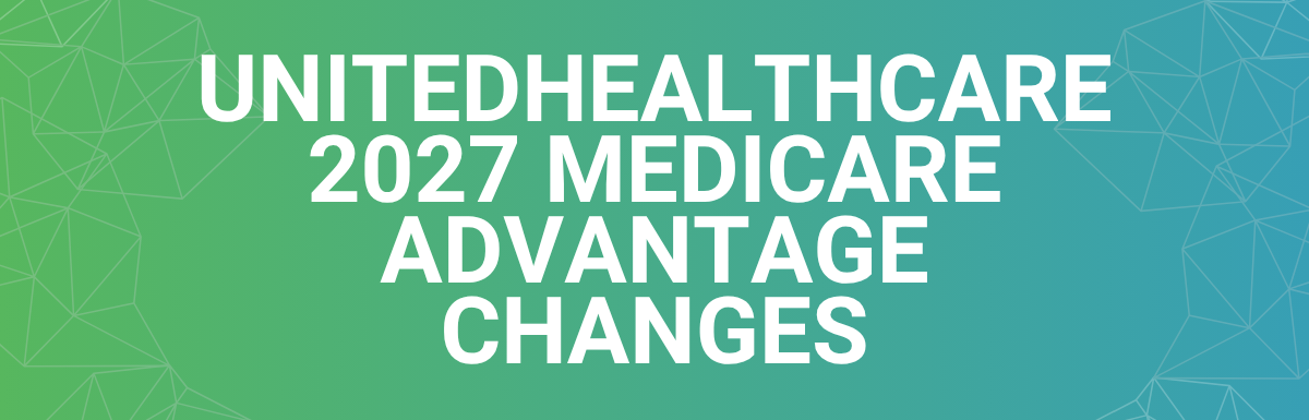 UnitedHealthcare to Drop Some Medicare Advantage Plans in 2027