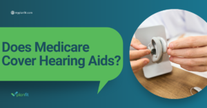 Does Medicare Cover Hearing Aids?