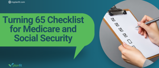 Turning 65 Checklist for Medicare and Social Security
