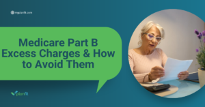 Medicare Part B Excess Charges & How to Avoid Them