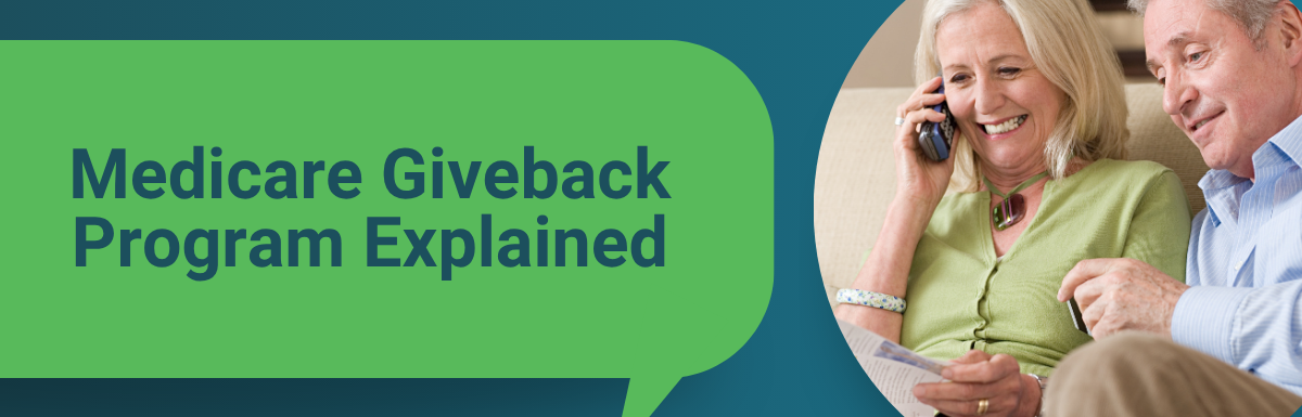 Medicare Giveback Program Explained