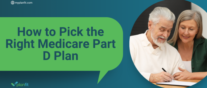 How to Pick the Right Medicare Part D Plan: Key Considerations for 2026