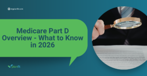 How to Pick the Right Medicare Part D Plan: Key Considerations for 2026