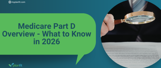 How to Pick the Right Medicare Part D Plan: Key Considerations for 2026