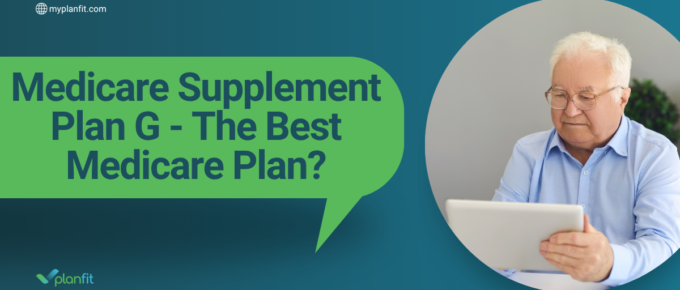 Medicare Supplement Plan G - The Best Medicare Plan?