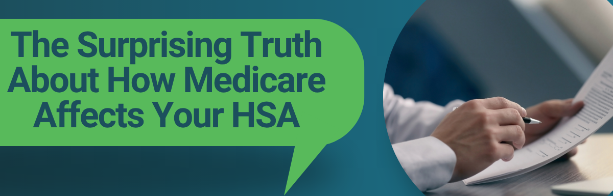How Medicare Affects Your HSA: The Surprising Truth