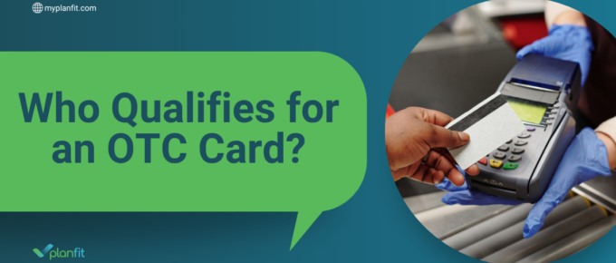 Who Qualifies for an OTC Card?