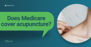 Does Medicare cover acupuncture?