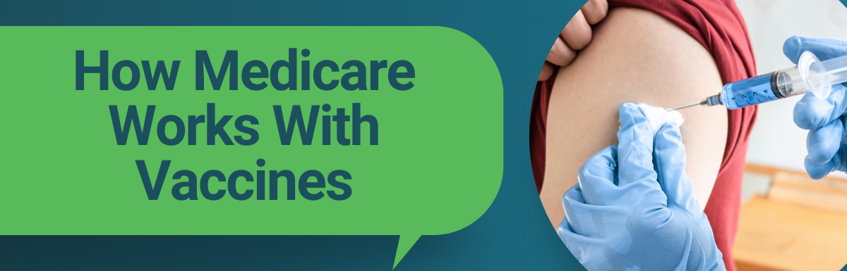 How Medicare Works With Vaccines