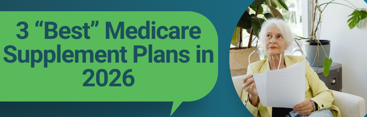 3 “Best” Medicare Supplement Plans in 2026