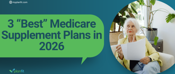 3 “Best” Medicare Supplement Plans in 2026