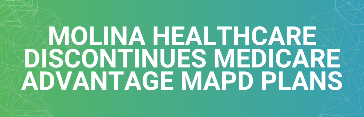 Molina Healthcare Discontinues Medicare Advantage MAPD Plans in 2027 (99,100+ Members Affected)