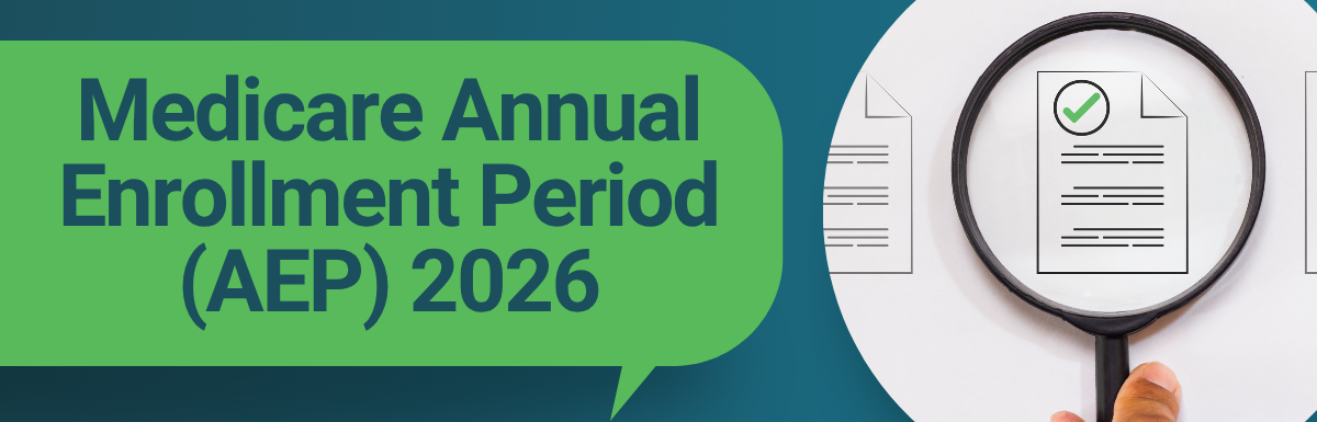 Medicare Annual Enrollment Period (AEP) 2026: A Simple Guide